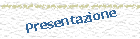 Presentazione
